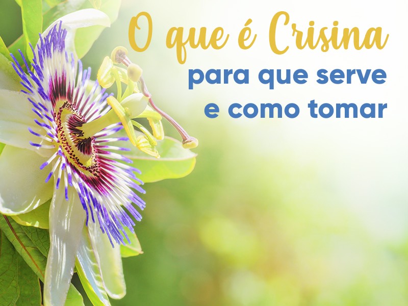 O que  Crisina: para que serve e como tomar